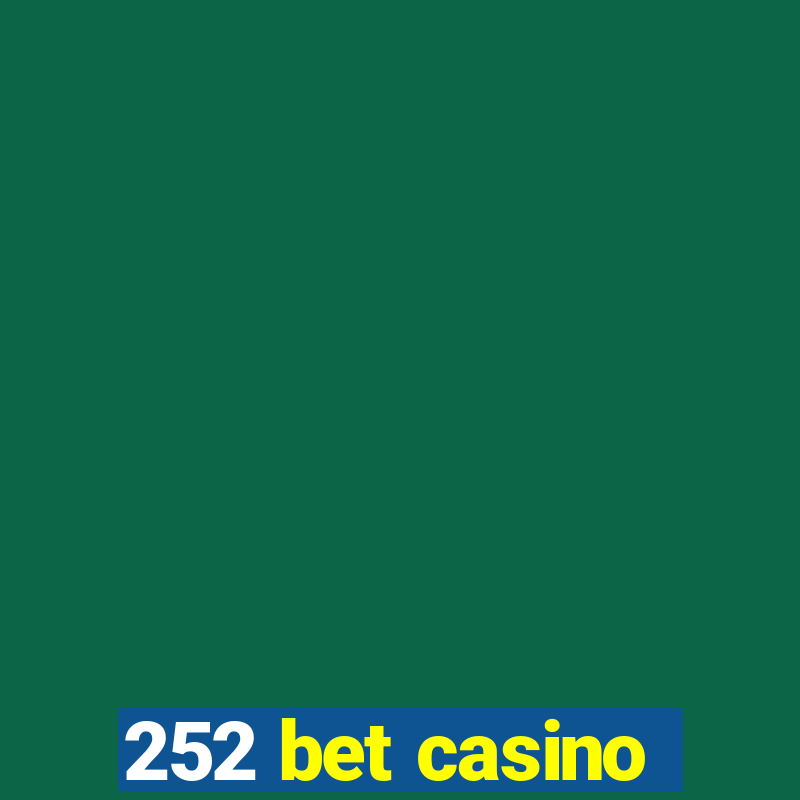 252 bet casino